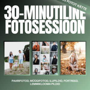 Fotosessioon 30 minutit